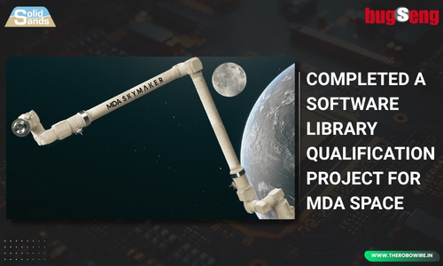 For MDA Robotic Arm, Solid Sands and BUGSENG Qualifies The Robo Wire